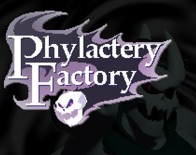 Phylactery Factory