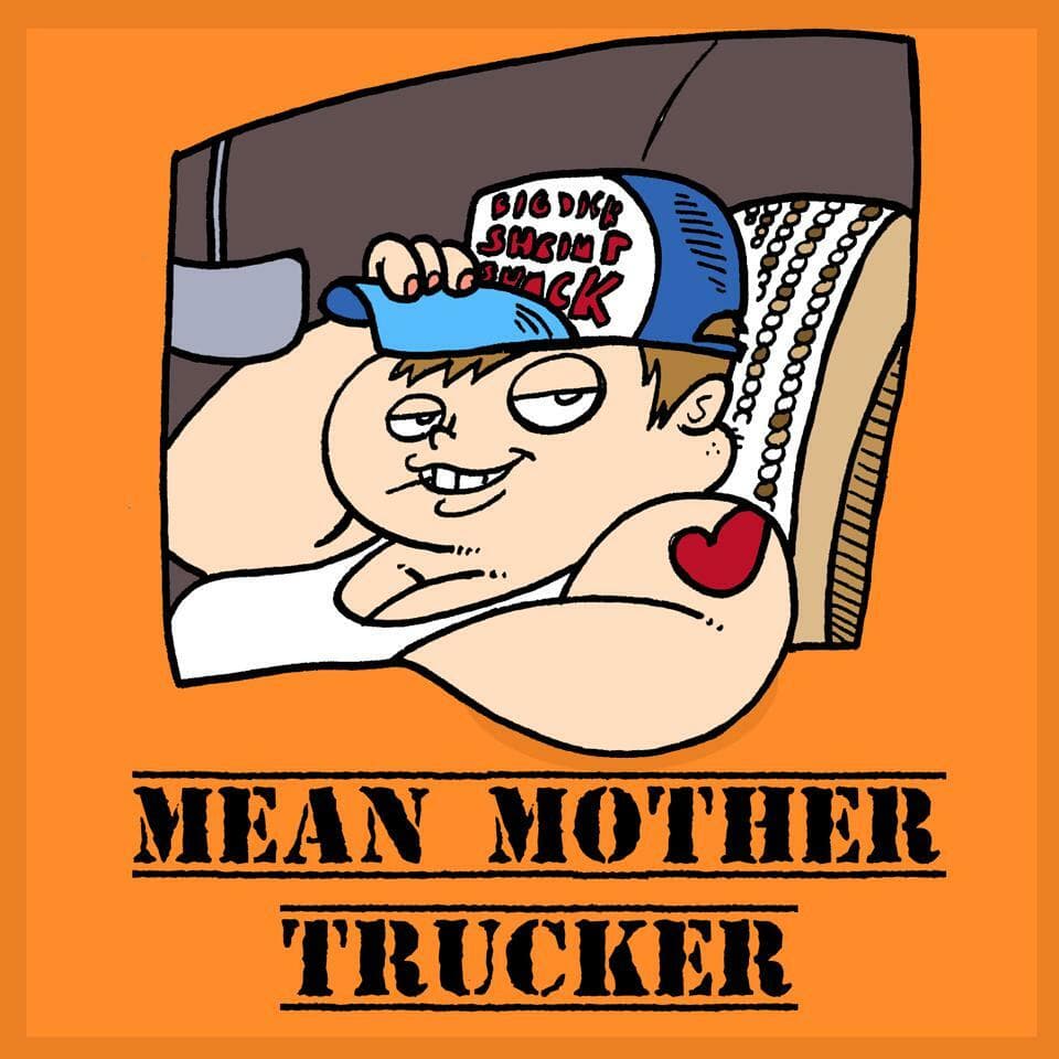 Mean Mother Trucker