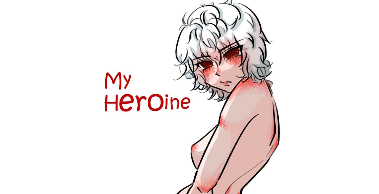 MY HEROINE