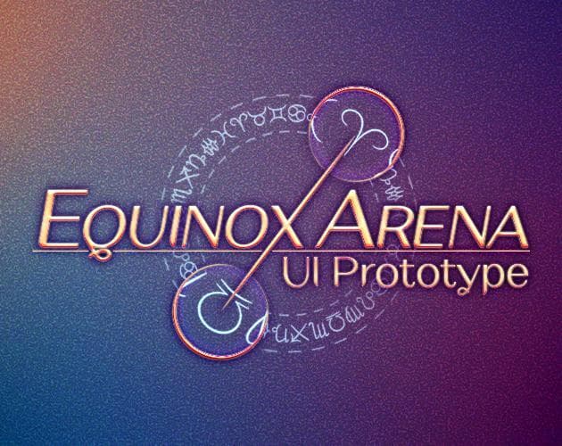 Equinox Arena Main Menu Prototype
