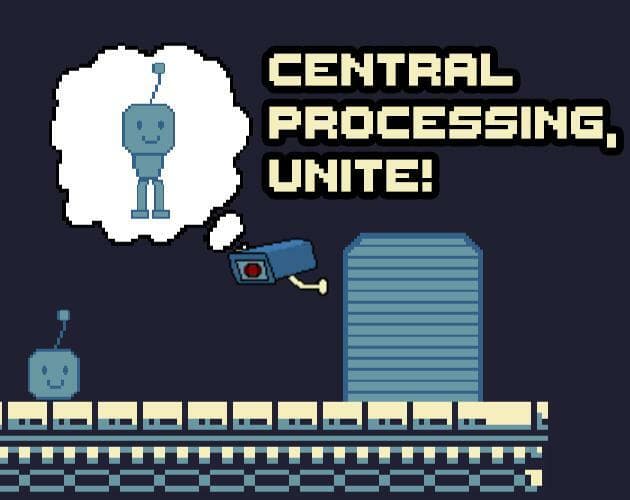 Central Processing, Unite!