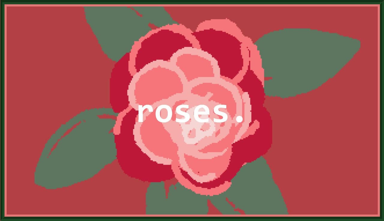 roses