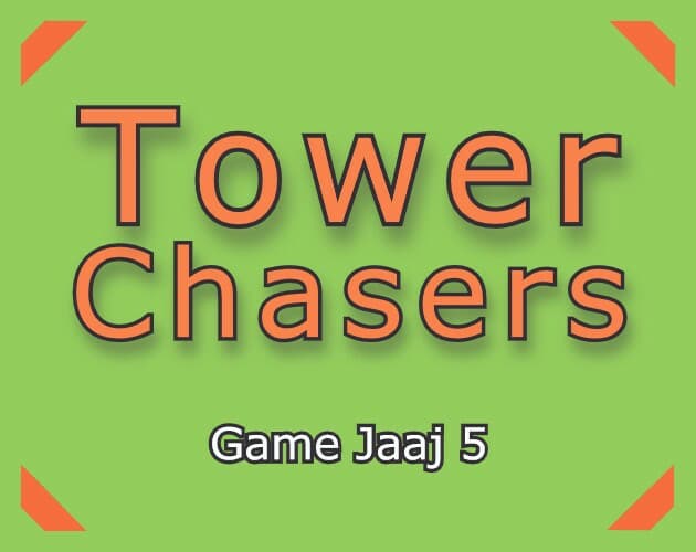 Tower Chasers