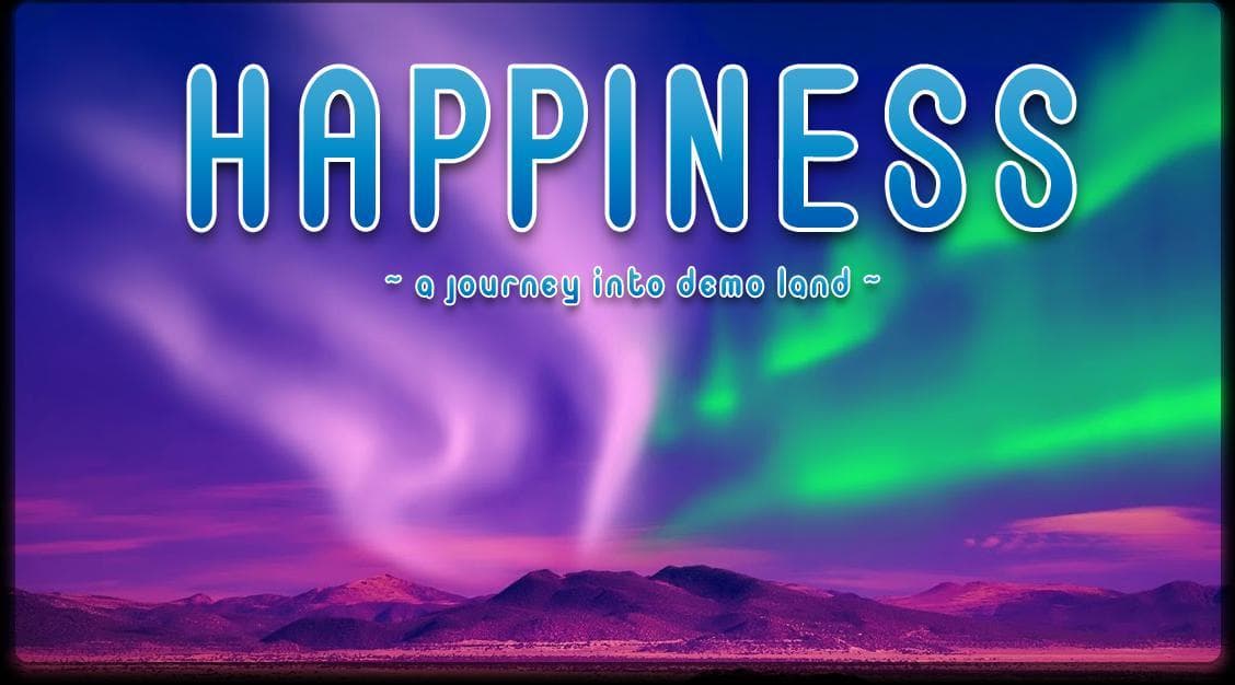 Happiness: Prelude