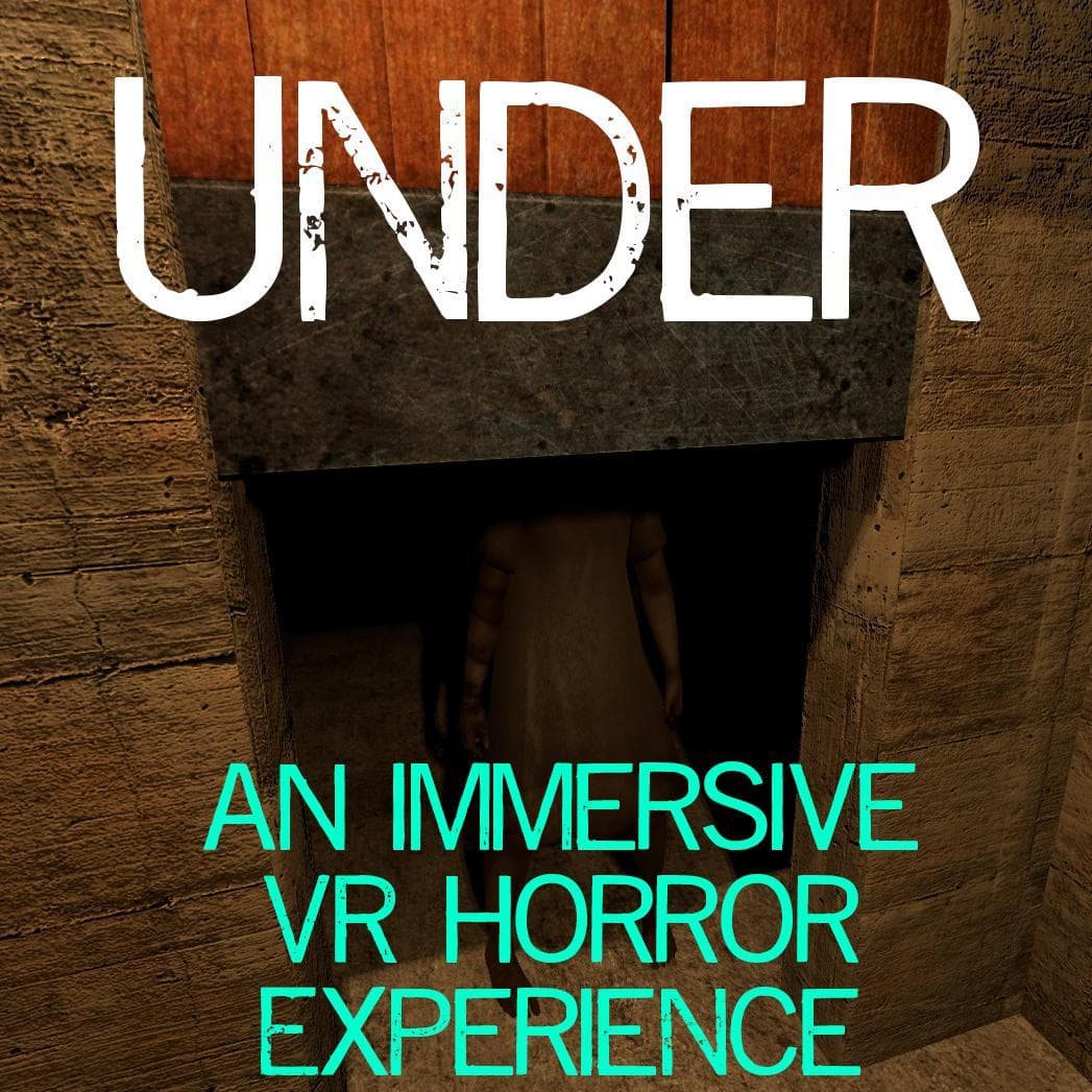 Under - A VR Horror Experience (HTC Vive)