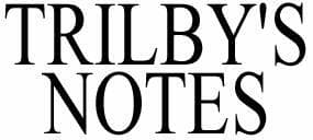Trilbys Notes