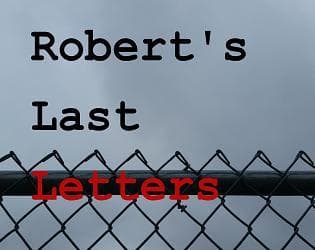Roberts Last Letters