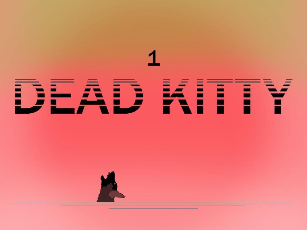 Dead Kitty screenshot 2