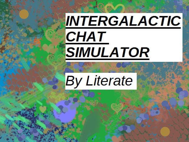 Intergalactic Chat Simulator