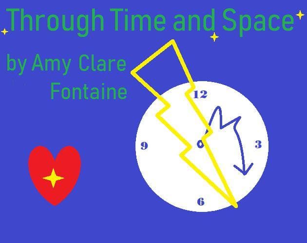 Through Time and Space (Amy Clare Fontaine)