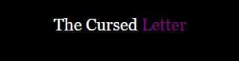 The Cursed Letter