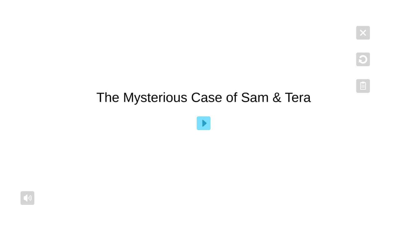 The Mysterious Case of Sam & Tera