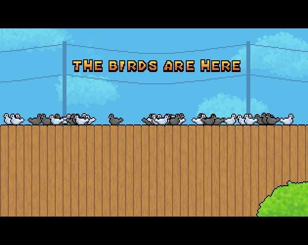 The Birds Are Here