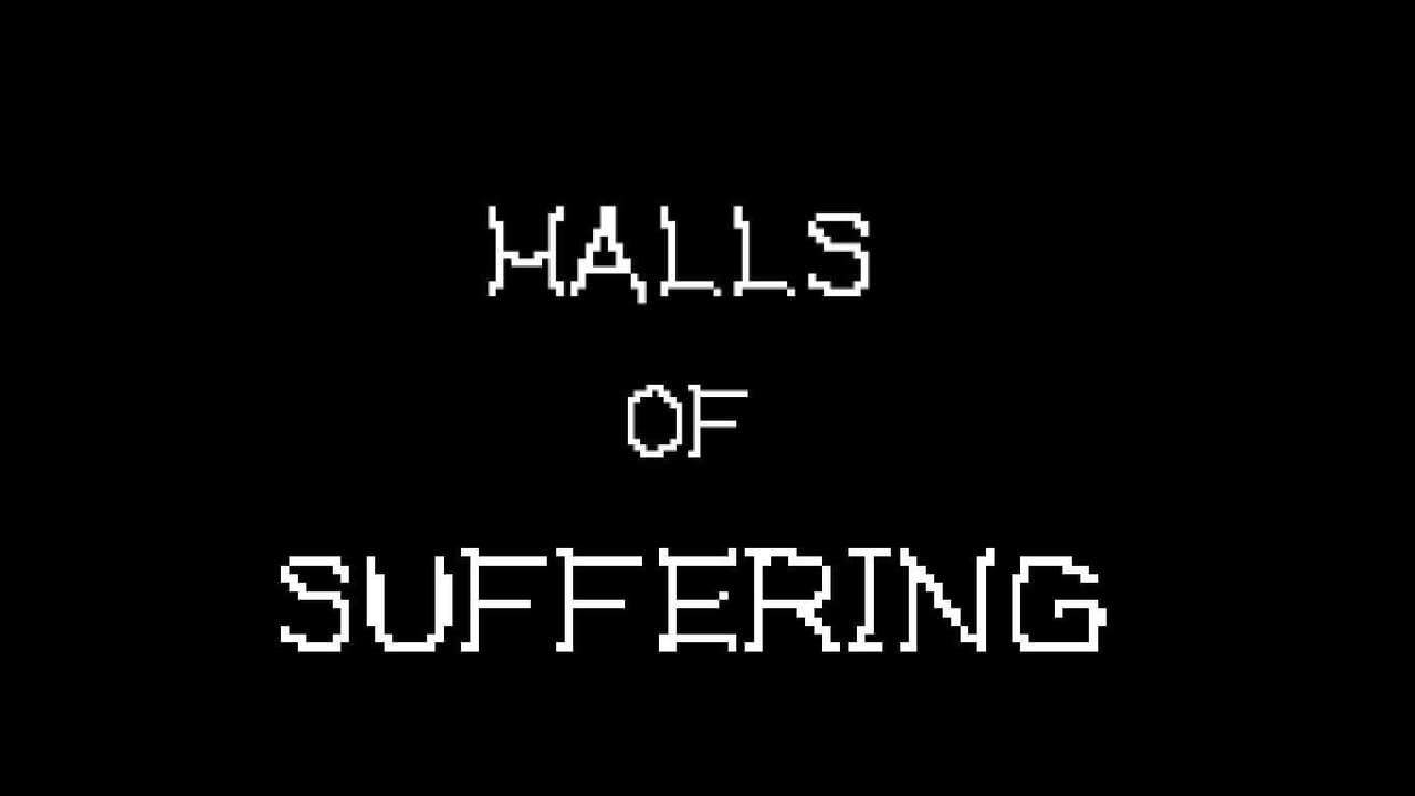 Halls of Suffering