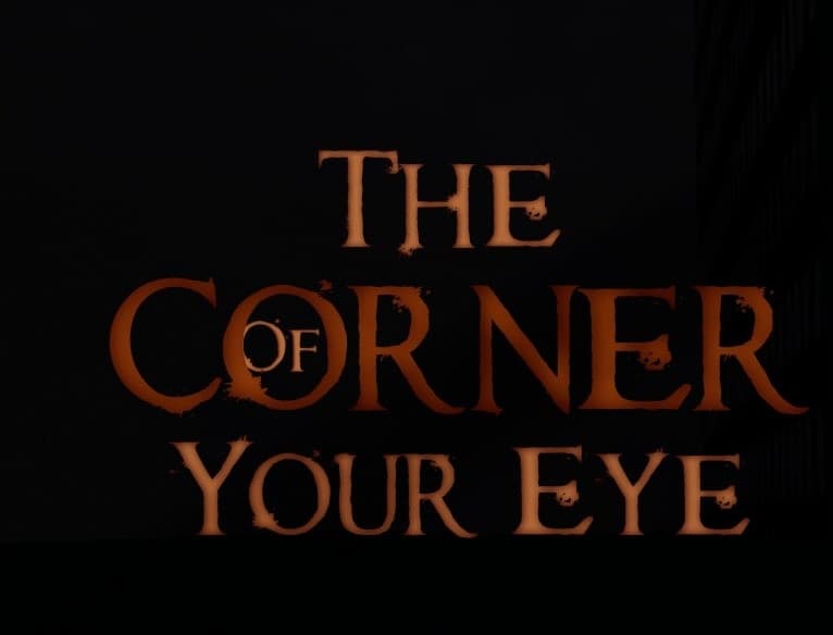 The Corner of Your Eye