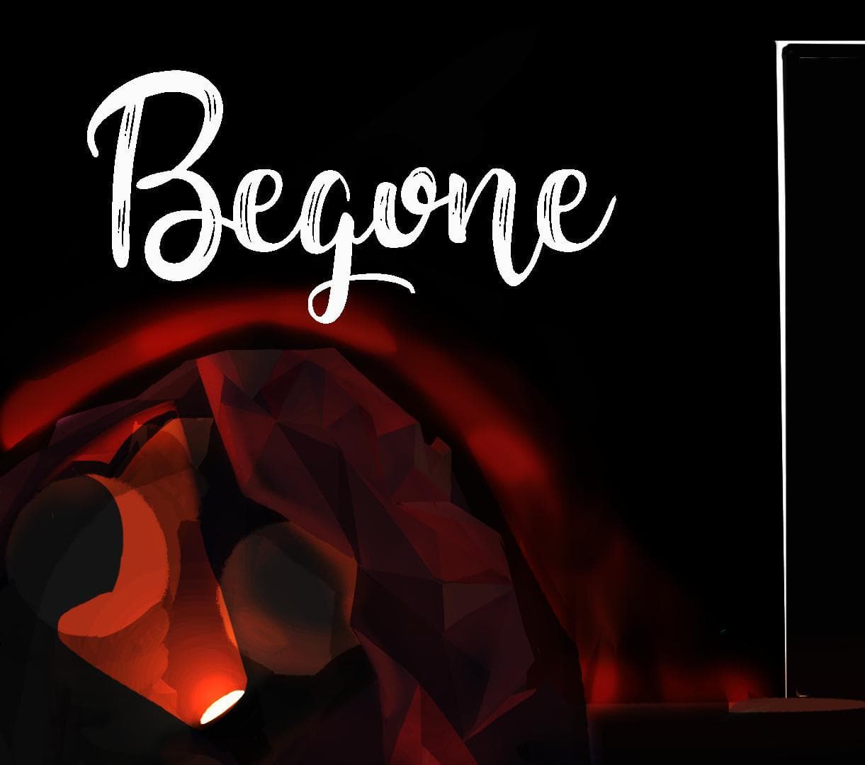 Begone