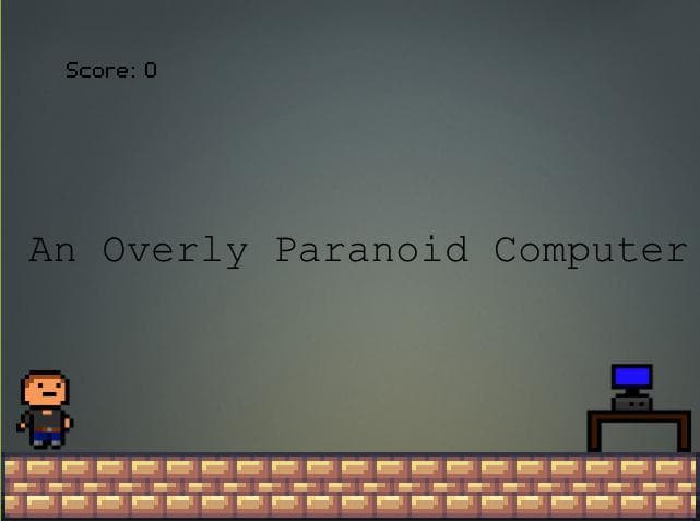 An Overly Paranoid Computer