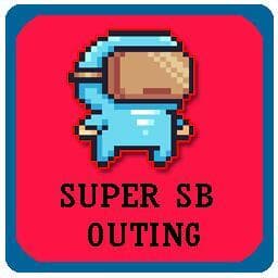 Super SB OUTING