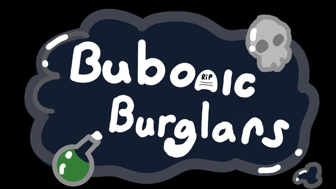 Bubonic Burglars