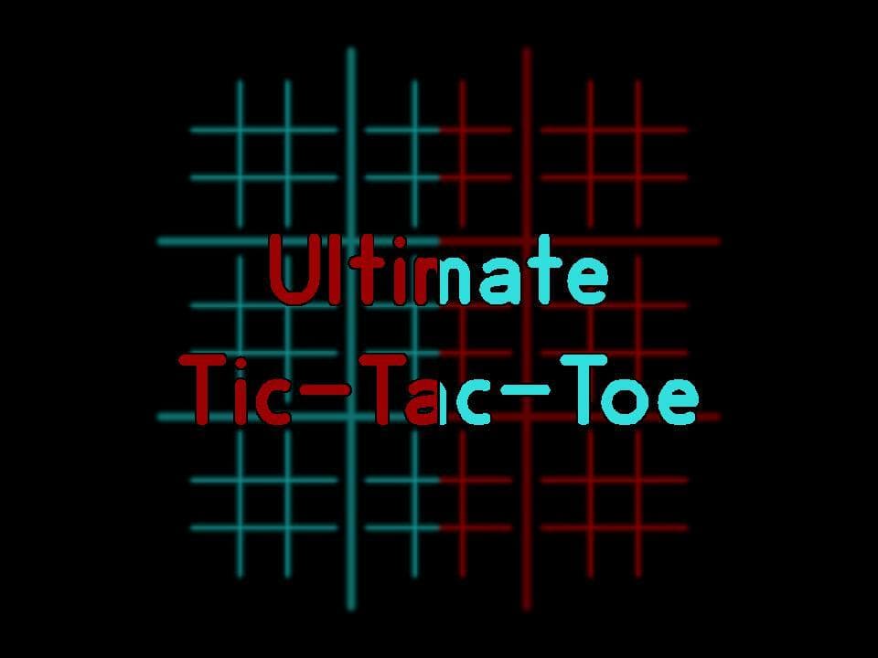 The Ultimate Tic Tac Toe
