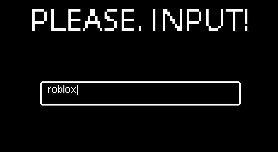 Please, input!