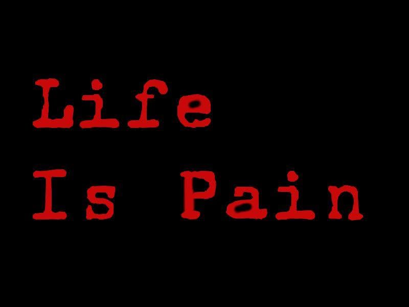 Life Is Pain (itch)