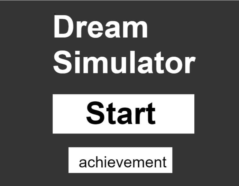 Dream Simulator ( ) screenshot 2