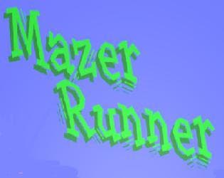 Mazer Runner