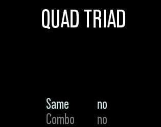 Quadtriad