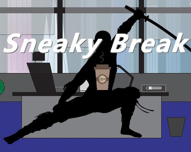 Sneaky Break