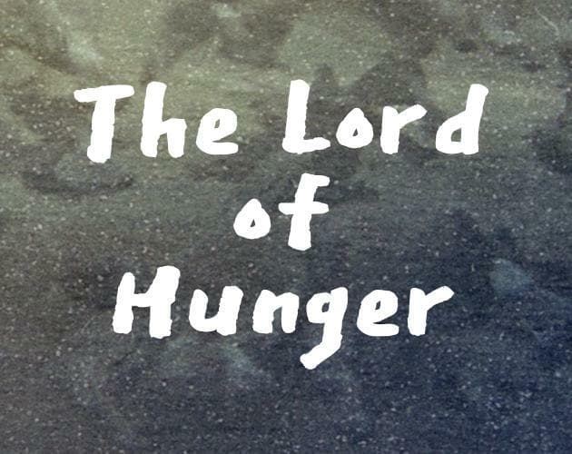 The Lord of Hunger