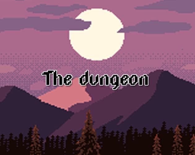 The Dungeon (itch) (Kuina)