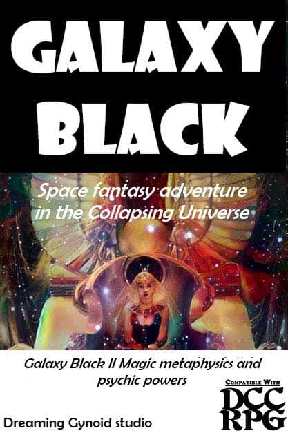 Galaxy Black II Magic metaphysics and psychic power