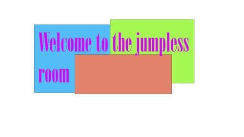 The Jumpless Room