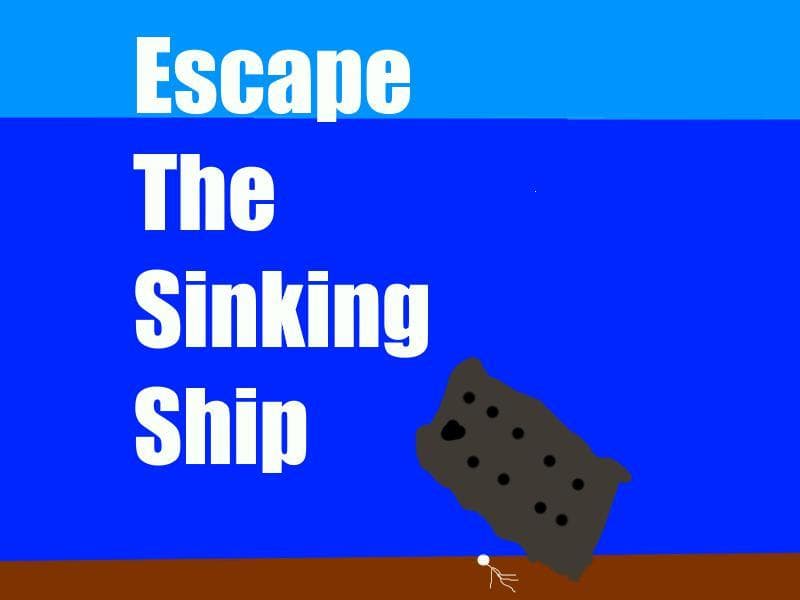 Escape The Sinking Ship