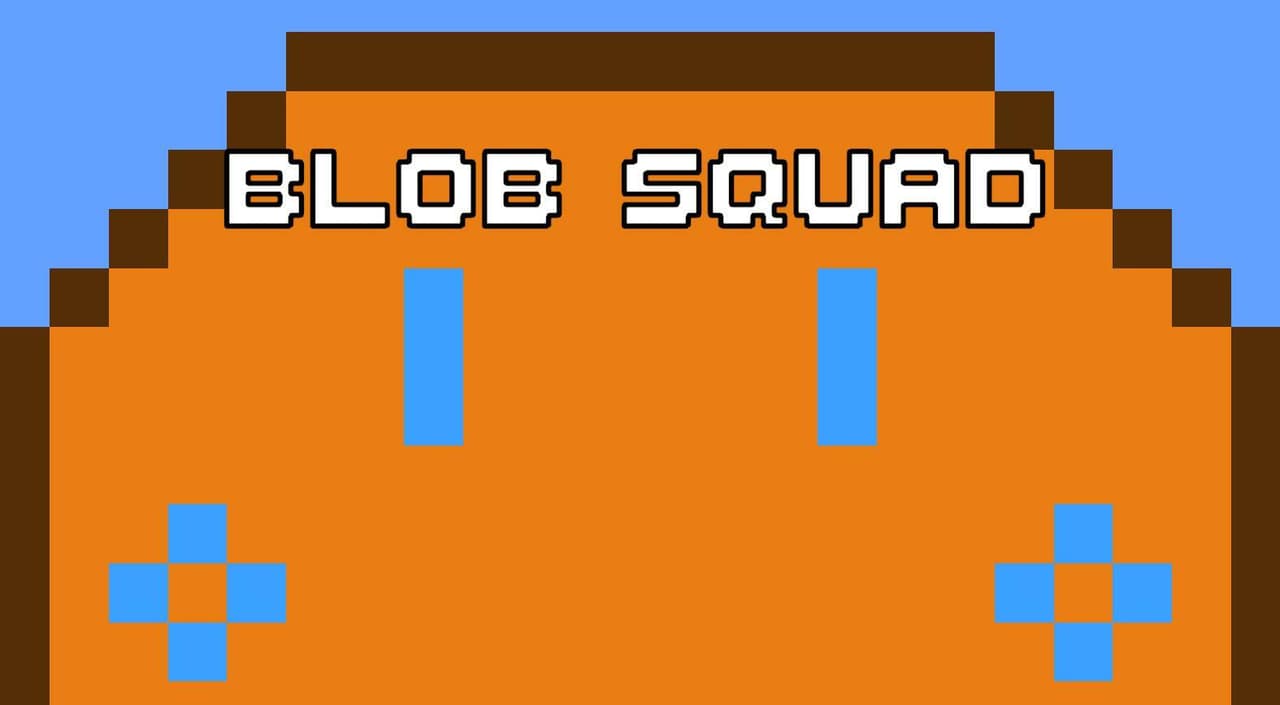 Blob Squad (ChrisAP)