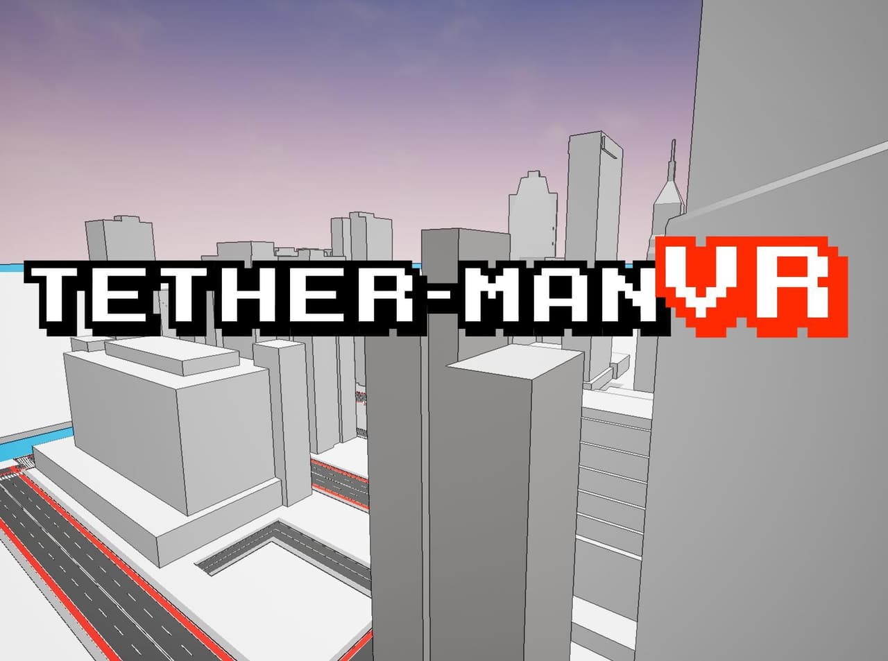 Tether-manVR