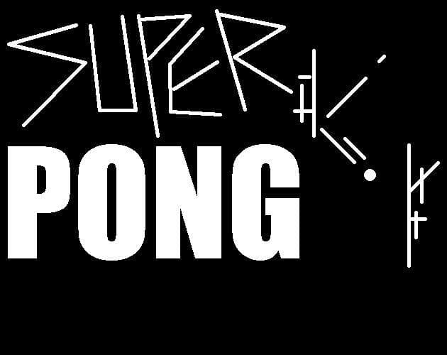SUPER PONG (Spirit Lamp)