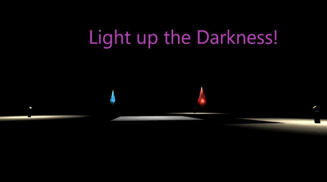 Light up the Darkness