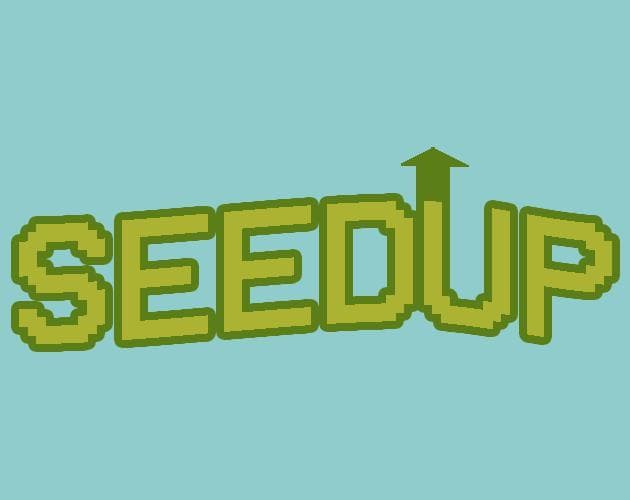 Seed Up: A fast paced farming game