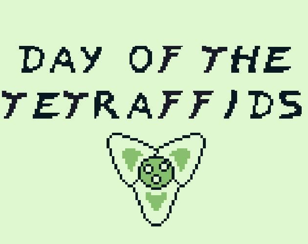 Day of the Tetraffids