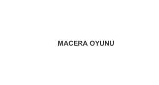 Macera Oyunu