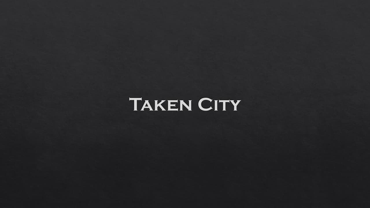 Taken City