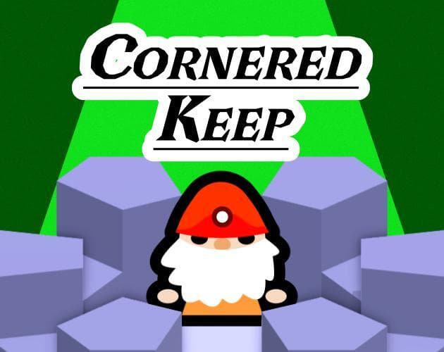Cornered Keep
