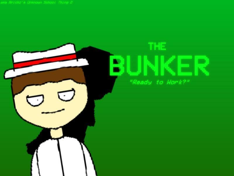 THE BUNKER (MUST 2)