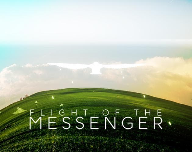 Flight of the Messenger