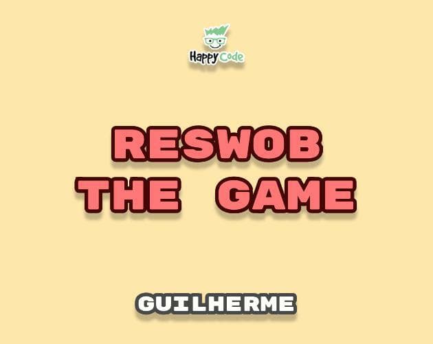 Reswob The Game - Guilherme