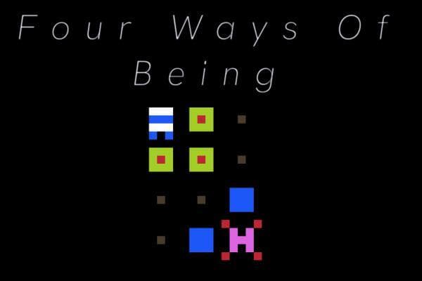 Four Ways Of Being