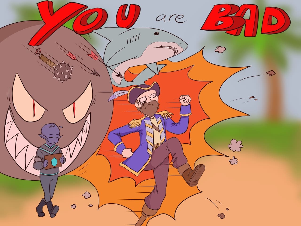 You are Bad