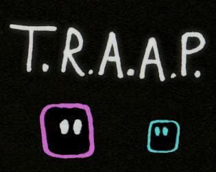 T.R.A.A.P.
